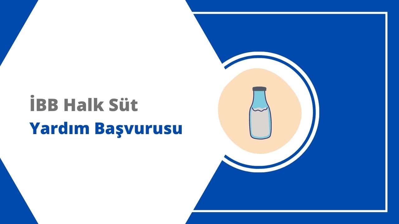 2025 İBB Halk Süt Başvuru Formu ve Sorgulama