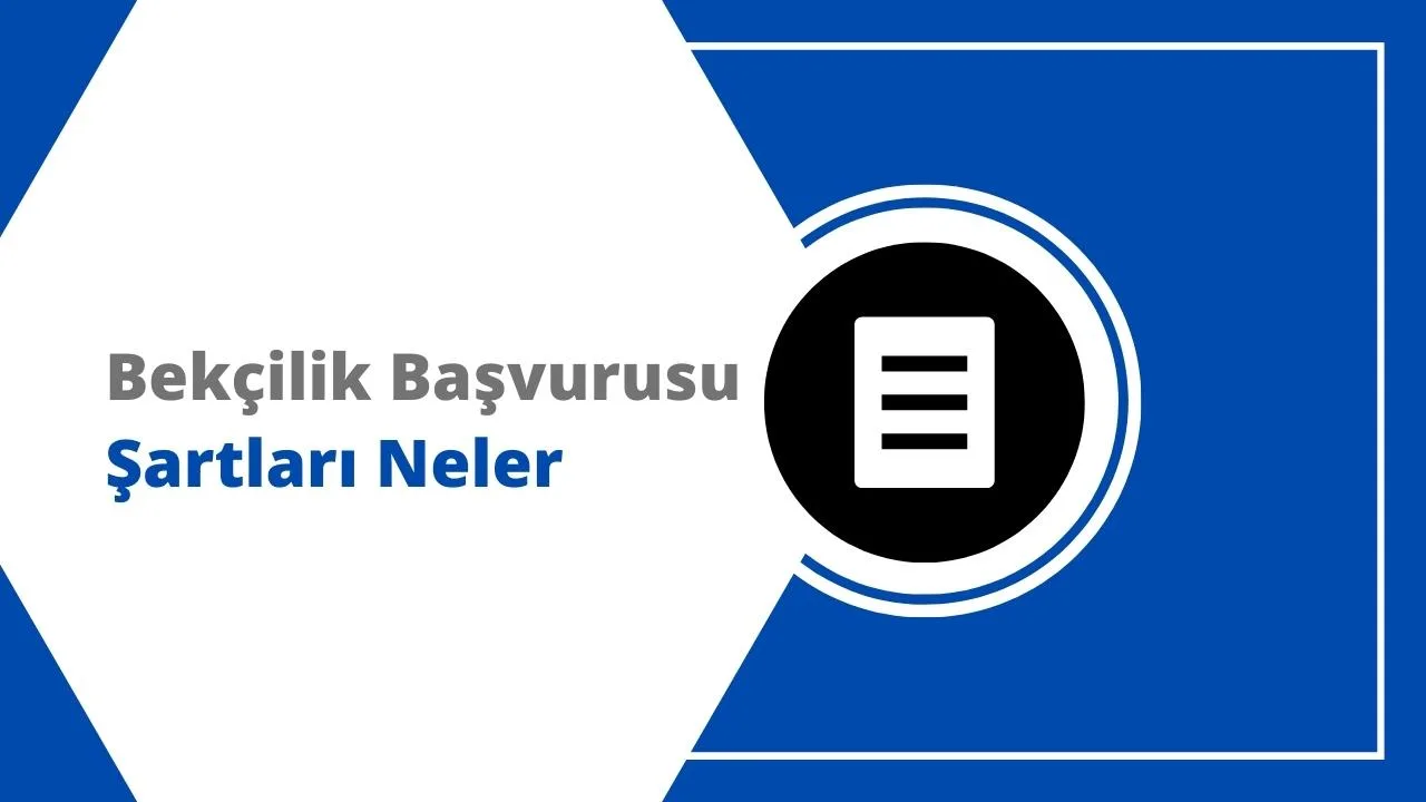 2024 Bekçilik Başvurusu Nasıl Yapılır, Şartları Neler?