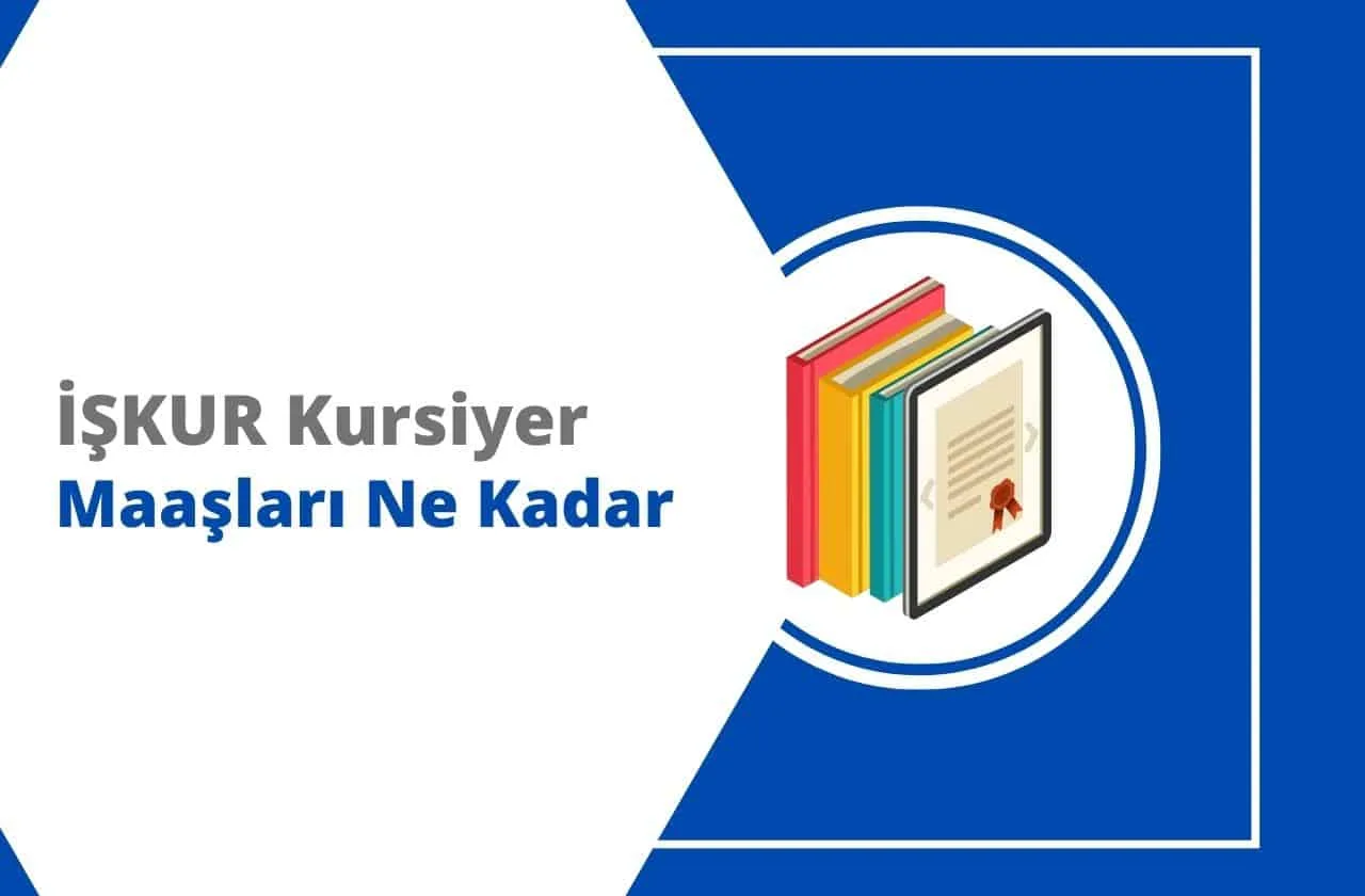 İŞKUR Kursiyer Ücretleri (Maaşları) 2025