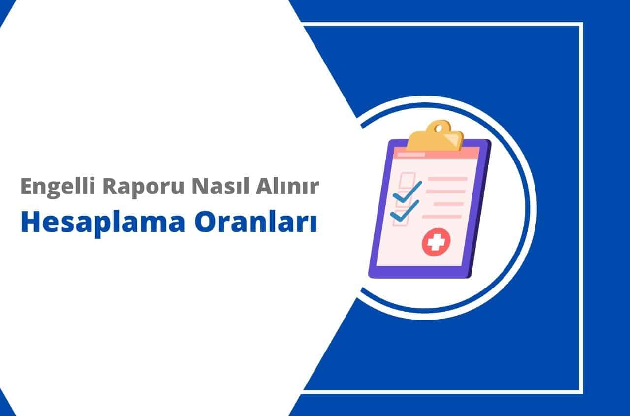 2023 Engelli Raporu Nasıl Alınır, Hesaplama Oranları | SSK